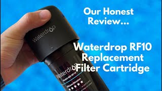 Waterdrop RF10 Replacement Filter Cartridge  Honest Review [upl. by Moreno]