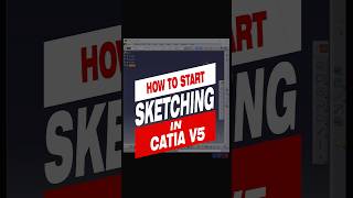 How to Start Sketching  Catia V5 Tutorial  CAD Tutorial catiatutorials catiav5 caddesign [upl. by Ylrak]