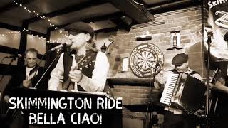 Skimmington Ride  Bella Ciao [upl. by Coney]