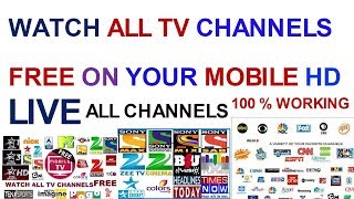 Watch Live Tv Channels All Countries Tv Channels On Your Mobile 2017 Without Root [upl. by Pacificas]