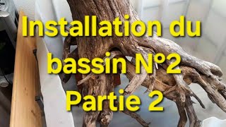 Installation du bassin N°2 Partie 2 [upl. by Aimaj522]