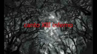 canto XIII inferno [upl. by Komara]