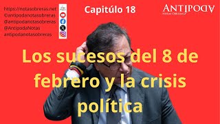 Capítulo 19  Inicio de base militar en Isla Gorgona y seguimiento a la crisis política de Petro [upl. by Assenej]