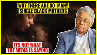 Surprising Truths Behind The Rise of Single Black Parents  Thomas SowellTV [upl. by Marcellus]