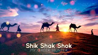 Shik Shak Shok  cover  MrGreek Hunter [upl. by Suilmann]