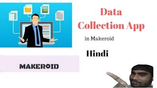 Create Data Collection app  survey taking app in Makeroidthunkable hindi [upl. by Coleen21]