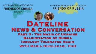 Part II The Nazis of Ukraine The Balkanization of Russia [upl. by Kape]