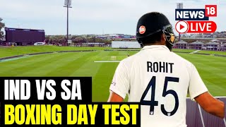 India vs South Africa LIVE  India Vs South Africa Test Match LIVE Updates  IND VS SA LIVE  N18L [upl. by Spalding]