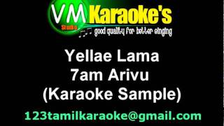 Yellae Lama Karaoke 7am Arivu [upl. by Neerahs]