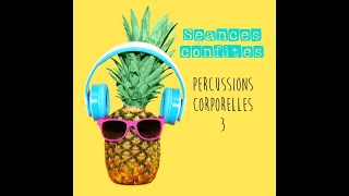 Percussions Corporelles 3 [upl. by Iroc]