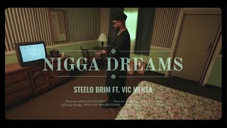 Steelo Brim amp Vic Mensa  N Dreams [upl. by Odicalp]