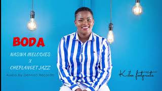 Boda by Naswa Melodies X Cheplanget Jazz [upl. by Arde473]