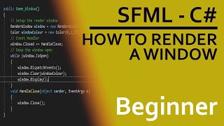 How To Create A Window  C SFML Beginner Tutorial 1 [upl. by Robbin476]