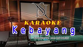 Karaoke KEBAYANG Tarling Tengdung [upl. by Abihsat]