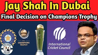 ICC amp Jay Shah Big Final Decision on Champions Trophy 2025 [upl. by Marb556]