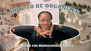 How to be ORGANIZED  A guide for unorganized people [upl. by Ydnahs197]