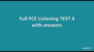 Full FCE Listening Test 4 with answers [upl. by Beatrice]