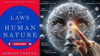 The Laws of Human Nature by Robert Greene Chapter 17 Audiobook The Law of Generational Myopia [upl. by Browning]