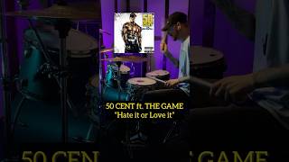 50 CENT ft THE GAME “Hate it or Love it” drumcover drums drummer 50cent thegame hiphop rap [upl. by Armington408]