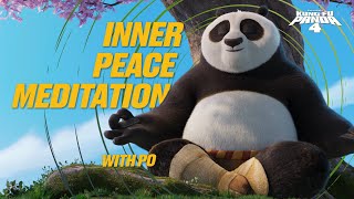 4 Hour Inner Peace Meditation with Po  Kung Fu Panda 4 [upl. by Atnwahsal]