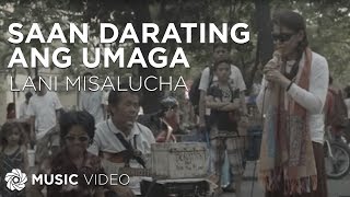 Saan Darating Ang Umaga  Lani Misalucha Music Video [upl. by Tneicniv]