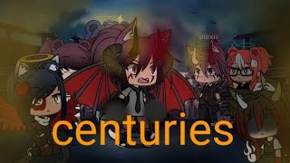 ♤centuries GLMV ♤ [upl. by Yrellih]