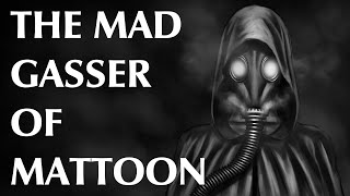 The Mad Gasser of Mattoon [upl. by Locke]