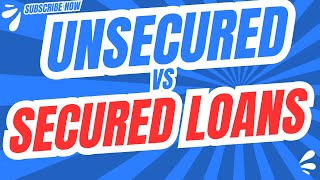 Secured vs Unsecured Loans [upl. by Teresa]