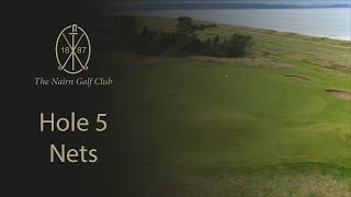 The Nairn Golf Club  Hole 5  Nets [upl. by Leunam]