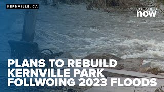 Riverside Park in Kernville undergoes rehabilitation from 2023 flood [upl. by Azila261]