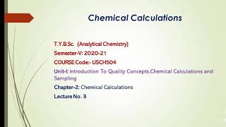 TYBSc Analytical Chemistry Chemical Calculations lectureIV [upl. by Sheffield]