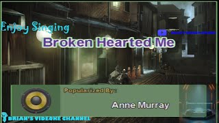 Broken Hearted Me  Anne Murray Karaoke [upl. by Minda]