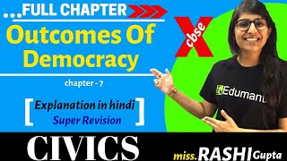 OUTCOMES OF DEMOCRACY Full Chapter In 20 MINS  Class 10 Civics [upl. by Dhumma]