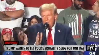 WATCH Trump Wants Cops To Get 1Day Pass To Brutalize People [upl. by Rizika]