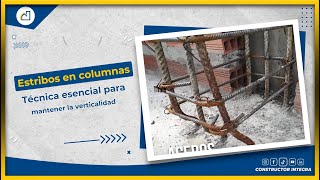 Estribos Finales La Clave para Evitar Errores en la Construcción de Columnas [upl. by Ilyse]