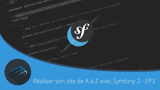 TUTO Réaliser son site de A à Z avec Symfony 2  EP 3 [upl. by Pinckney438]