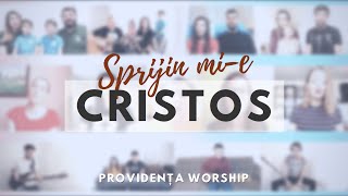 Providența Worship  Sprijin mie Cristos cover [upl. by Inahpit]