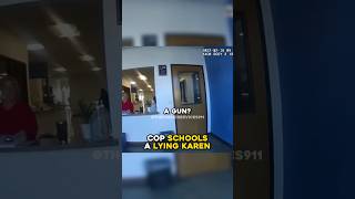 Cop Schools a Lying Karen [upl. by Hartley264]