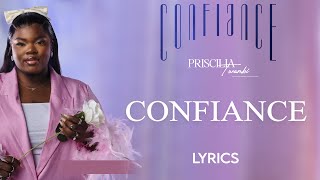 Priscilia Twambi  Confiance lyrics [upl. by Imim]