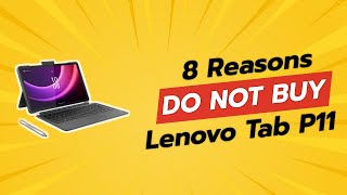 DONT BUY Lenovo Tab P11 2nd Gen Before Watching THIS 😱 8 Reasons [upl. by Alecia262]