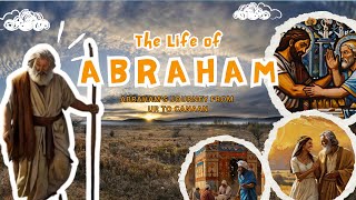 Abrahams Epic Journey From Ur to Canaan  Faith amp Divine Promises Unveiled [upl. by Neelasor472]