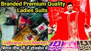 Branded Premium Quality Ladies SuitsLudhiana Suit MarketHandwork SuitPartywear SuitPure Ke Suit [upl. by Tanney]