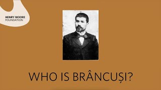 Who is Brâncuși [upl. by Nanor]