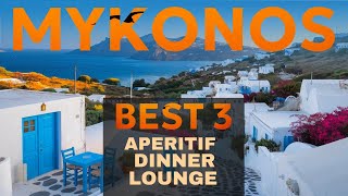 Top Luxury Spots in Mykonos  Indulge yourself with Aperitif Dinner and Lounge [upl. by Aruam]