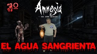 Amnesia The Dark Descent  3º El Agua Sangrienta [upl. by Halueb]