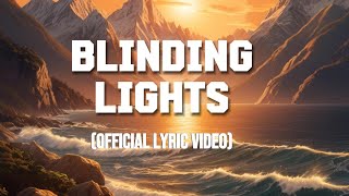 The Weekend  Blinding Lights Official Lyric Video [upl. by Gordan495]