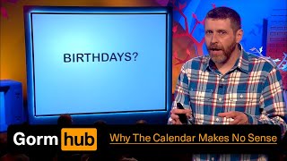 Dave Gorman Why the Calendar Makes No Sense  Modern Life is Goodish [upl. by Hoopen]