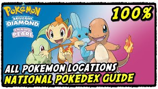 All Pokemon Locations In Pokemon Brilliant Diamond and Shining Pearl Full National Pokedex Guide [upl. by Ane]