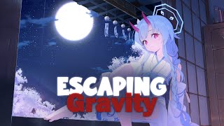 Nightcore  Escaping Gravity Lyrics Speed Up [upl. by Low]