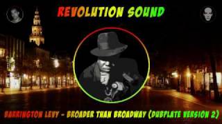 BARRINGTON LEVY  BROADER THAN BROADWAY  DUBPLATE [upl. by Naneek623]